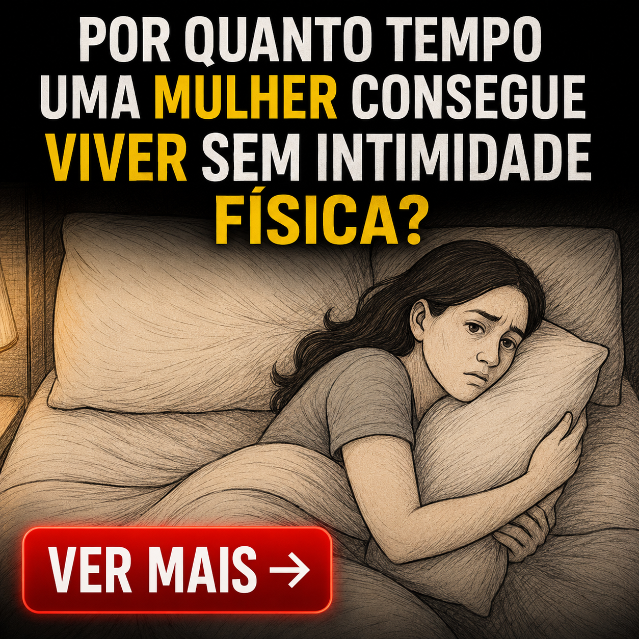 Mulher sem intimidade física