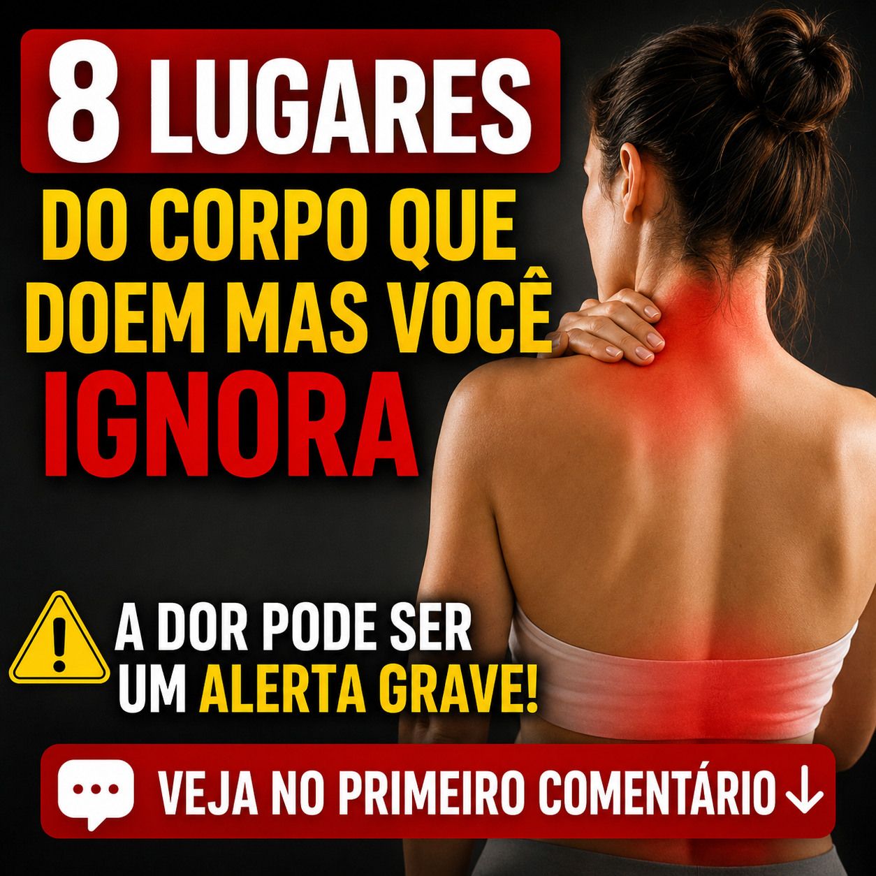 8 Lugares do Corpo que Doem