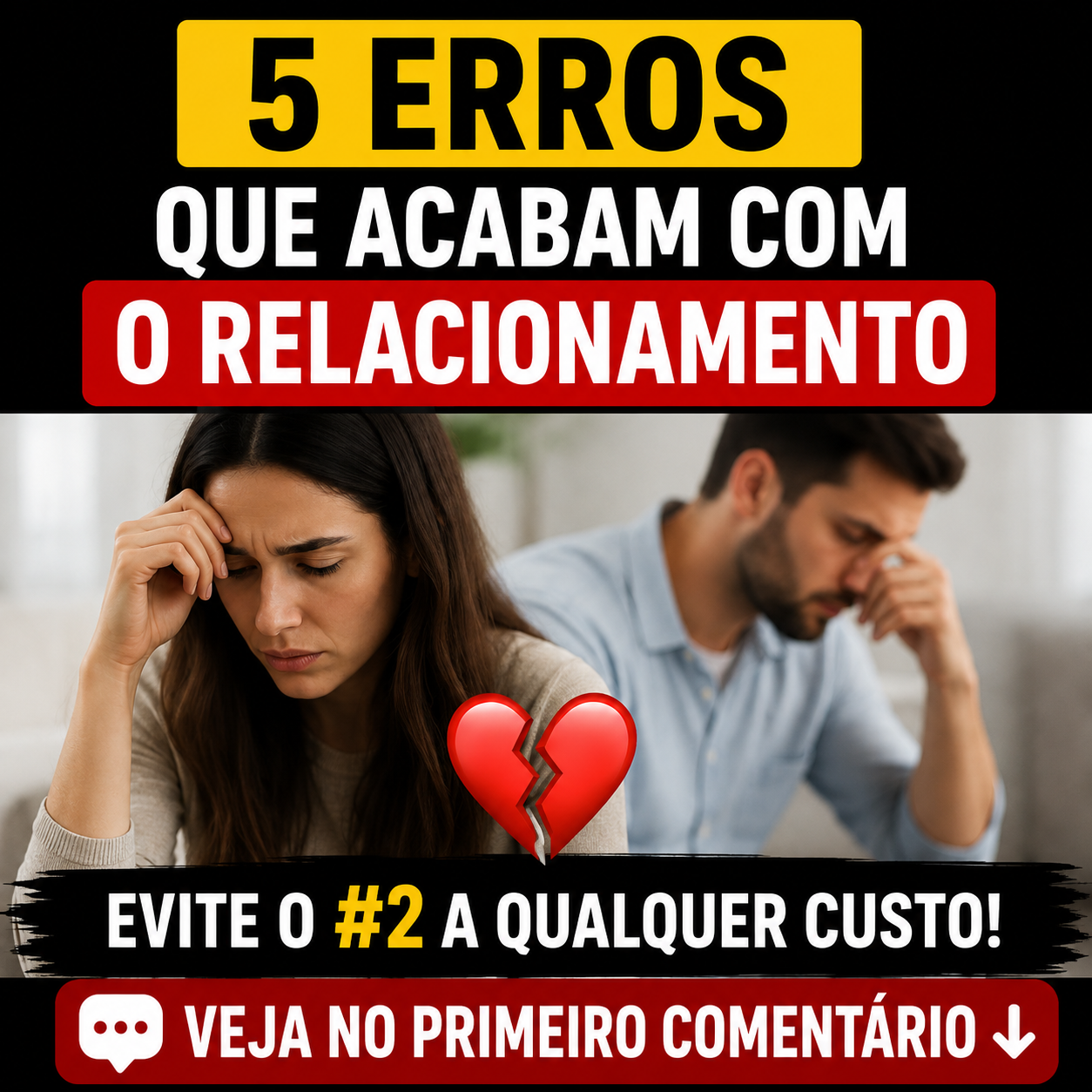 5 Erros Que Acabam com o Relacionamento